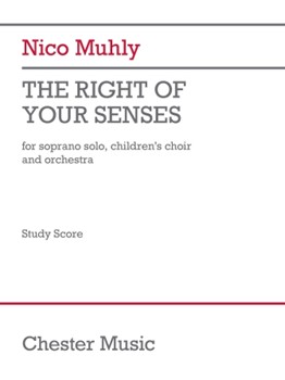 The Right Of Your Senses (Study Score) - for Soprano Solo, Children's Choir and Orchestra