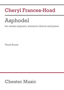 Asphodel - for Mezzo-Soprano, Women's Chorus and Piano