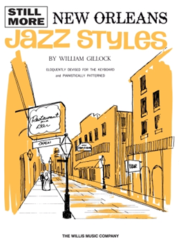 Hal Leonard Still More New Orleans Jazz Styles