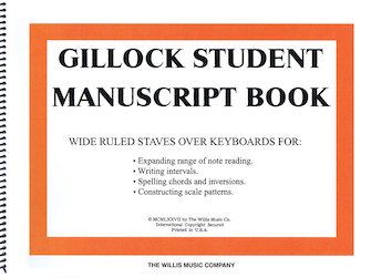 Gillock Student Manuscript Book by for