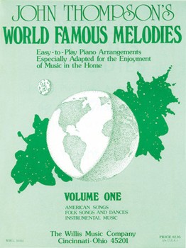 World Famous Melodies Book 1 by - Thompson - for Piano