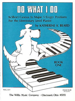 Do What I Do - Book 1 by Beard Katherine K for