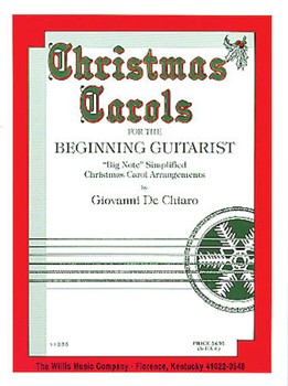 Christmas Carols For The Beginning... by De Chiaro Giovanni (John) - Bn - for Guitar Big