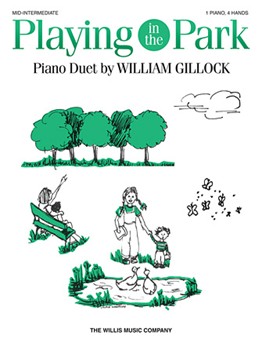 Playing In The Park by Gillock William for 1 Piano 4 Hands