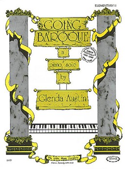 Going Baroque by Austin Glenda for Piano