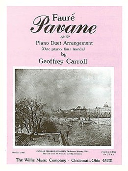Pavane by Faure - Carroll - for 1 Piano 4 Hands