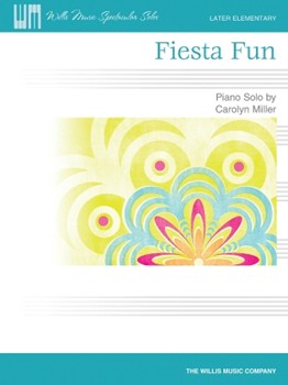 Fiesta Fun by Miller Carolyn for Piano