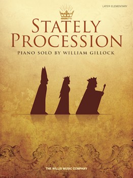 Stately Procession by Gillock William for Piano
