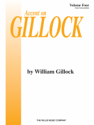 Accent on Gillock Volume 4 - Early Intermediate Level