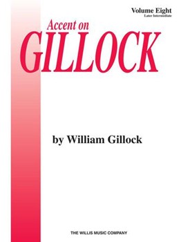 Accent On Gillock Volume 8 by Gillock William for Piano
