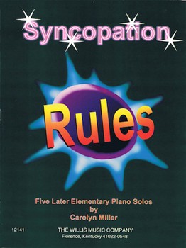 Syncopation Rules by Miller Carolyn for Piano