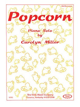 Popcorn by Miller Carolyn for Piano