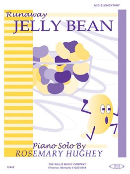 Runaway Jelly Bean by Hughey Rosemary for Piano