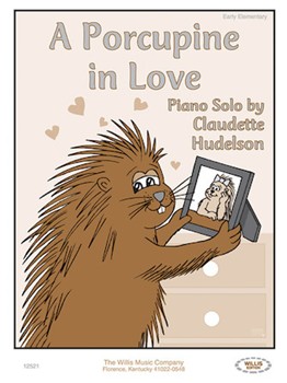 Porcupine In Love by Hudelson Claudette for Piano
