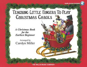 Teaching Little Fingers to Play Christmas Carols by Thompson - Miller - Christmas Carols/cd for Piano with CD