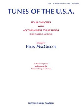 Tunes Of The U.S.A. by Various - MacGregor Helen - for 1 Piano 6 Hands