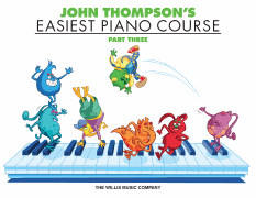 John Thompson's Easiest Piano Course - Part 3 - Book Only