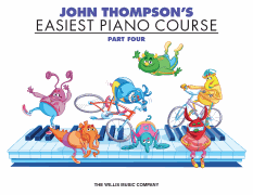 John Thompson's Easiest Piano Course - Part 4 - Beginning