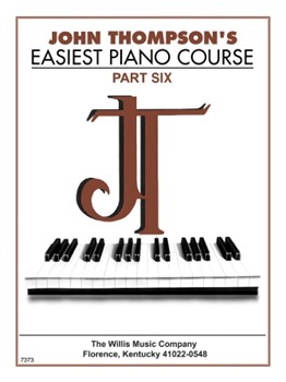 Easiest Piano Course Part 6 by Thompson for Piano Method