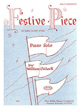 Festive Piece by Gillock William for Piano