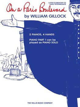 On A Paris Boulevard by Gillock William for 2 Piano 4 Hands