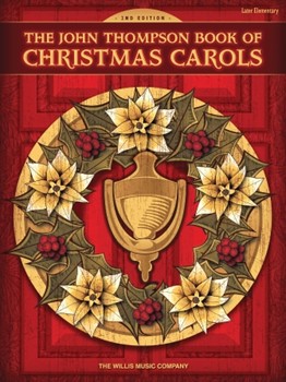 John Thompson Book Of Christmas Carols by Thompson - Thompson - for Piano Method