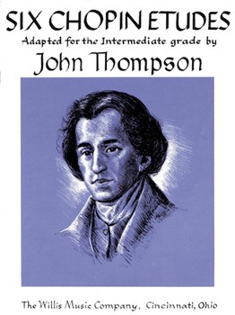 Six Chopin Etudes by Chopin Frederic - Thompson John - for