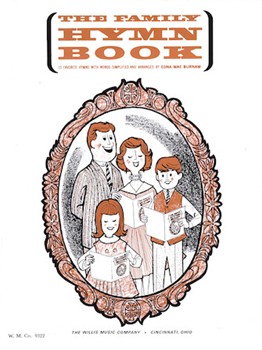 The Family Hymn Book by Various - Burnham Edna Mae - for