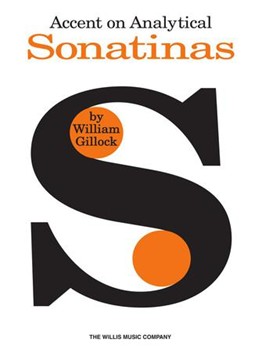 Accent On Analytical Sonatinas by Gillock William for Piano