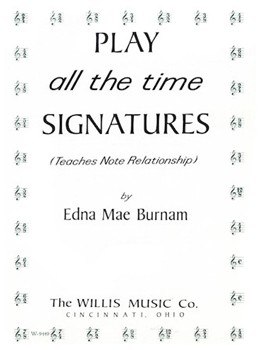 Play All The Time Signatures by Burnam for Piano