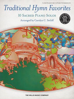 Traditional Hymn Favorites [late elementary piano] Setliff
