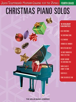 Christmas Piano Solos Fourth Grade by Thompson John - Baumgartner Eric - for Piano Method