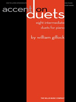 Willis William Gillock William Gillock  Accent on Duets - 1 Piano  / 4 Hands