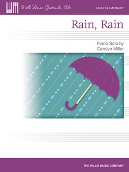 Rain Rain by Miller Carolyn for Piano