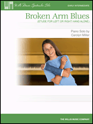 Willis Carolyn Miller   Broken Arm Blues (Etude for Left or Right Hand Alone) - Piano Solo Sheet