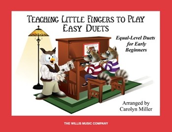 Willis Various Miller  Teaching Little Fingers to Play Easy Duets