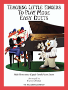 Willis Various Miller  Teaching Little Fingers to Play More Easy Duets - 1 Piano / 4 Hands