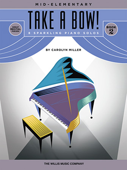 Willis Miller   Take a Bow Book 2