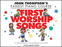 Willis Various Glenda Austin  First Worship Songs - Thompson's Easiest Piano Course
