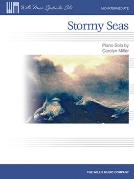 Stormy Seas by Miller Carolyn for Piano