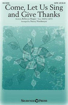 Come Let Us Sing and Give Thanks