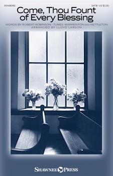 Come Thou Fount of Every Blessing