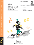Hal Leonard Faber Nancy Faber  Little Tin Soldier - 1 Piano / 4 Hands