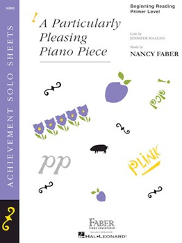 A Particularly Pleasing Piano Piece - Beginning Reading/Primer Level Piano Solo Piano