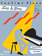 Hal Leonard Faber                Randall Faber  FunTime Piano Jazz & Blues 3A-3B