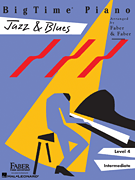 Hal Leonard                      Faber  BigTime Piano Jazz & Blues 4