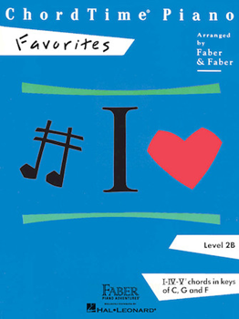 CHORDTIME® PIANO FAVORITES Level 2B