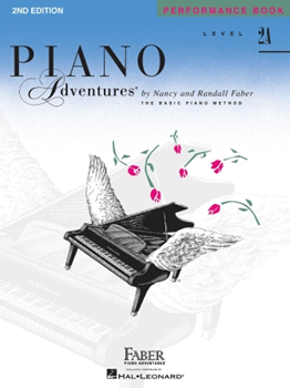 LEVEL 2A – PERFORMANCE BOOK – 2ND EDITION Piano Adventures®