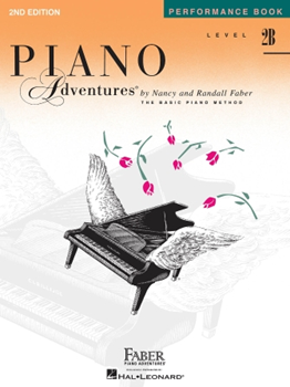 LEVEL 2B – PERFORMANCE BOOK – 2ND EDITION Piano Adventures®