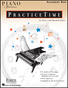 Hal Leonard Faber                  Piano Adventures Practice Time Assignment Book